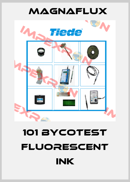 101 Bycotest fluorescent ink Magnaflux