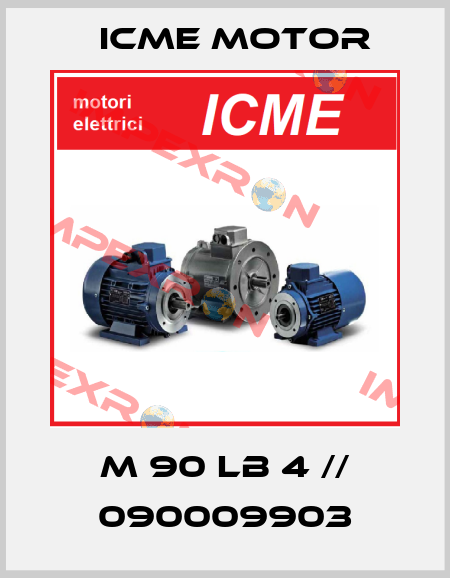 M 90 LB 4 // 090009903 Icme Motor