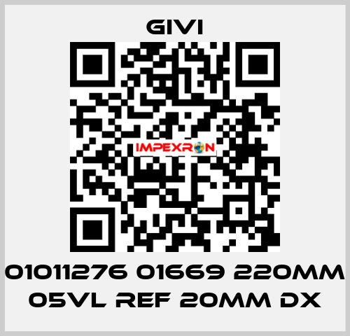 01011276 01669 220mm 05VL REF 20mm DX Givi