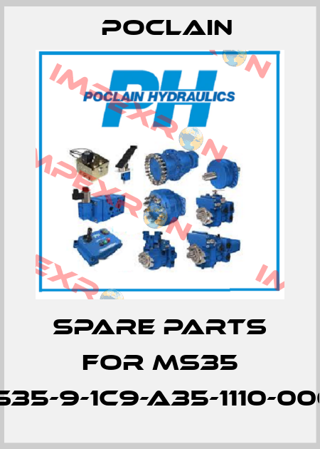 spare parts for MS35 MS35-9-1C9-A35-1110-0000 Poclain