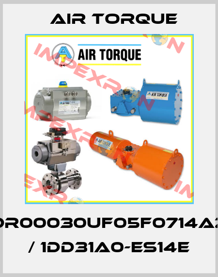 DR00030UF05F0714AZ / 1DD31A0-ES14E Air Torque