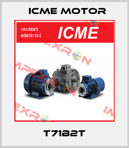T71B2T Icme Motor