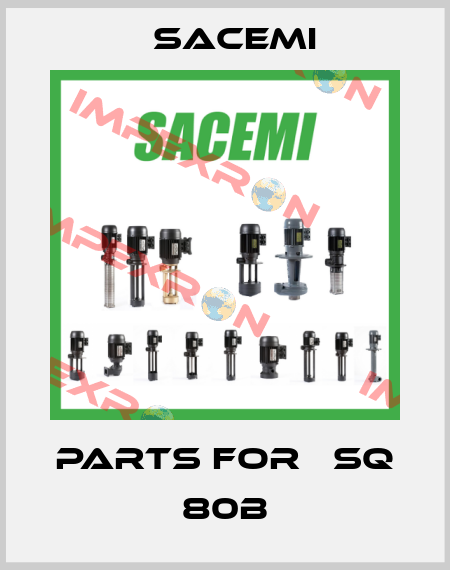 parts for 	SQ 80B Sacemi