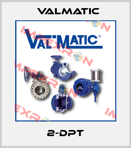 2-DPT Valmatic