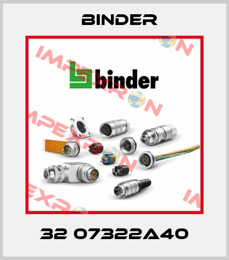 32 07322A40 Binder