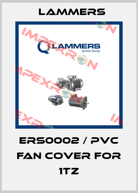 ERS0002 / PVC fan cover for 1TZ Lammers