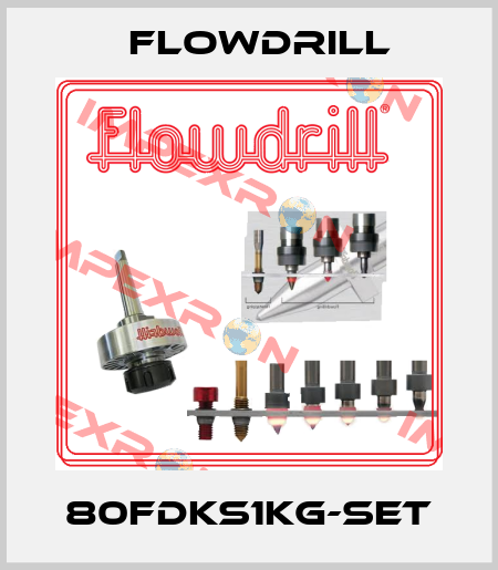 80FDKS1KG-set Flowdrill