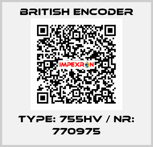 TYPE: 755HV / NR: 770975 British Encoder