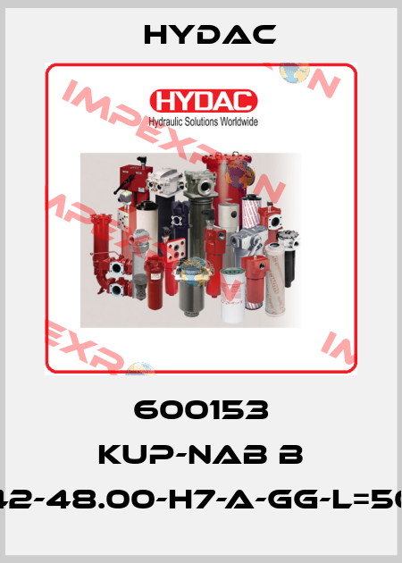 600153 KUP-NAB B 42-48.00-H7-A-GG-L=50 Hydac