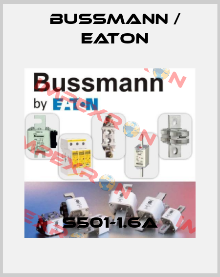 S501-1.6A BUSSMANN / EATON
