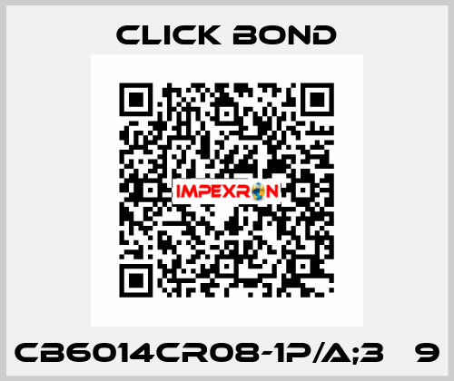CB6014CR08-1P/A;3   9 Click Bond