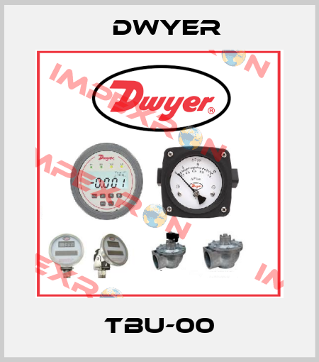 TBU-00 Dwyer