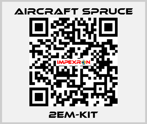 2EM-KIT Aircraft Spruce