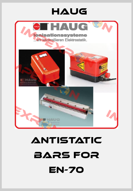 Antistatic bars for EN-70 Haug
