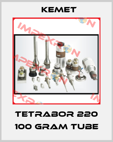 Tetrabor 220 100 Gram Tube Kemet