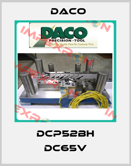 DCP52BH DC65V Daco