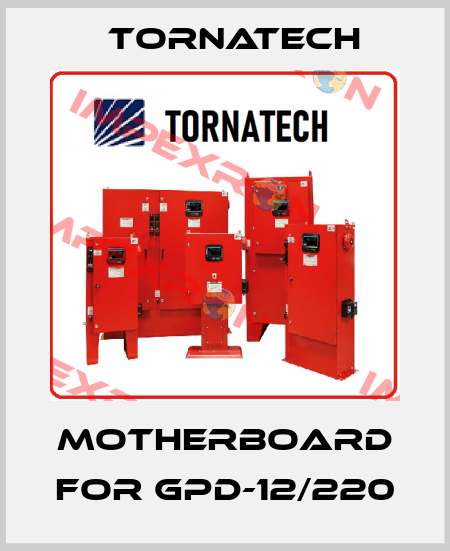 motherboard for GPD-12/220 TornaTech