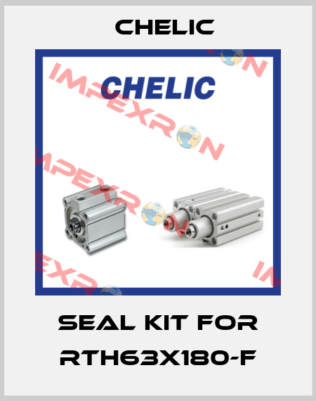 Seal kit for RTH63x180-F Chelic