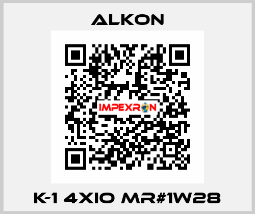 K-1 4XIO MR#1W28 ALKON