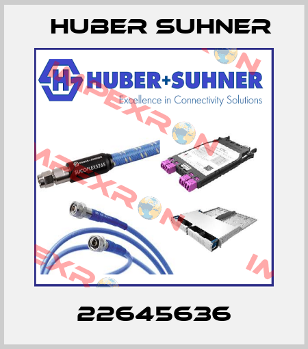 22645636 Huber Suhner