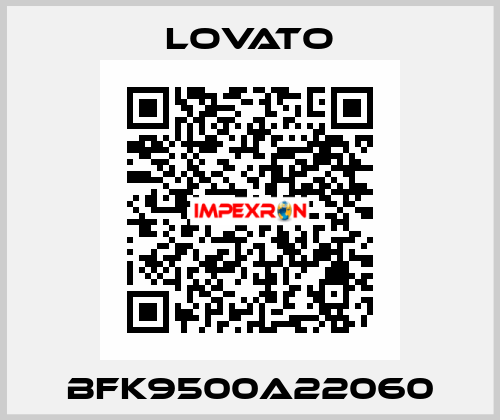 BFK9500A22060 Lovato