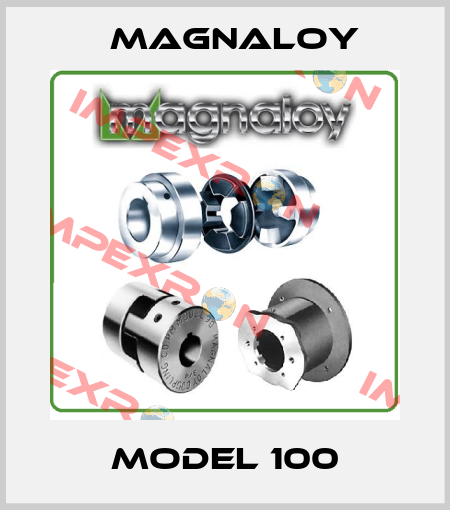 MODEL 100 Magnaloy