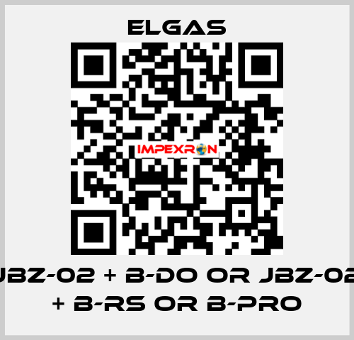 JBZ-02 + B-DO or JBZ-02 + B-RS or B-PRO ELGAS