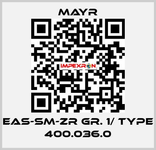 EAS-Sm-Zr Gr. 1/ Type 400.036.0 Mayr
