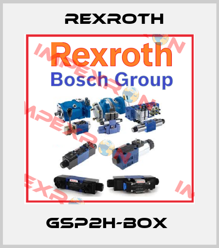 GSP2H-BOX  Rexroth