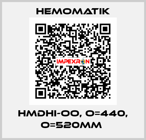 HMDHI-OO, O=440, O=520mm  Hemomatik