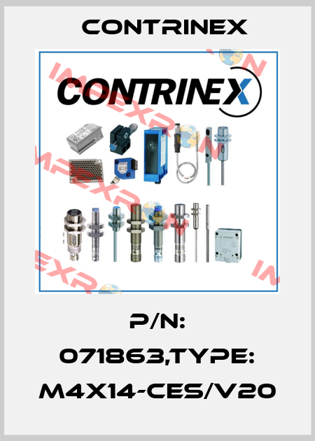 P/N: 071863,Type: M4X14-CES/V20 Contrinex