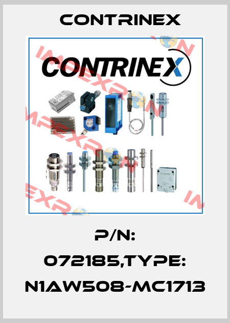 P/N: 072185,Type: N1AW508-MC1713 Contrinex