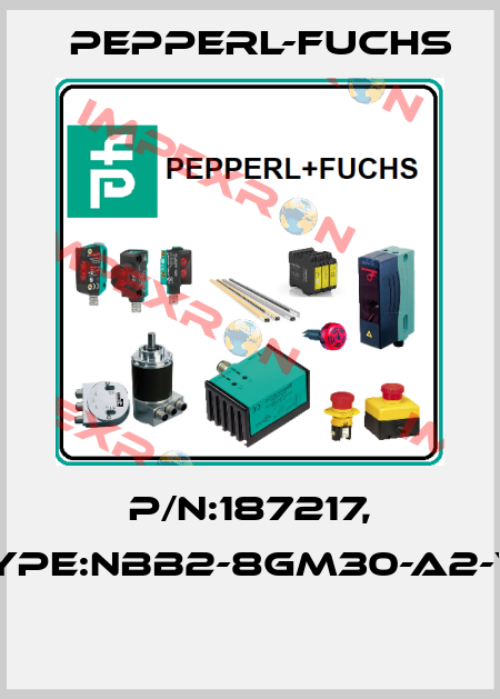 P/N:187217, Type:NBB2-8GM30-A2-V1  Pepperl-Fuchs