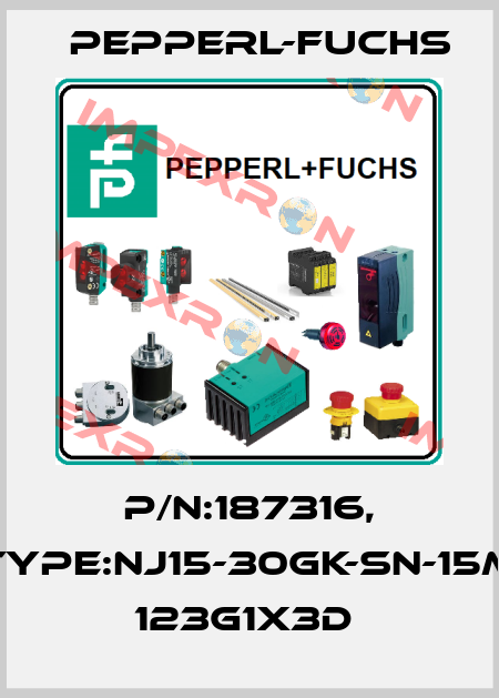 P/N:187316, Type:NJ15-30GK-SN-15M      123G1x3D  Pepperl-Fuchs