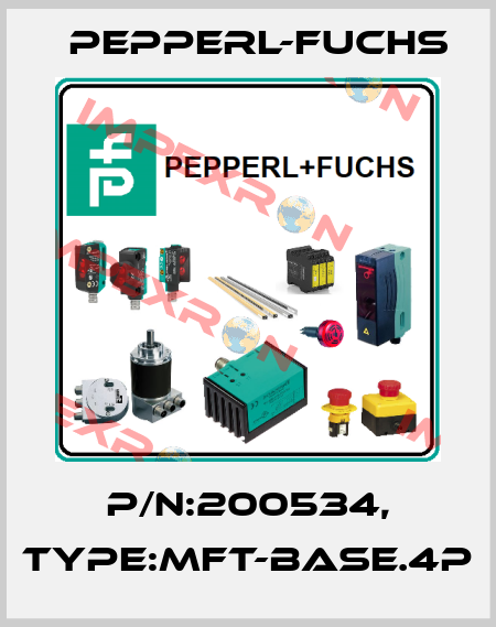 P/N:200534, Type:MFT-BASE.4P Pepperl-Fuchs