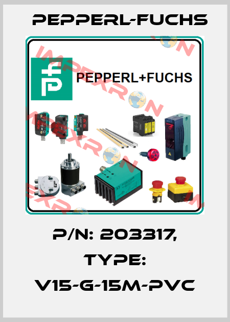 p/n: 203317, Type: V15-G-15M-PVC Pepperl-Fuchs