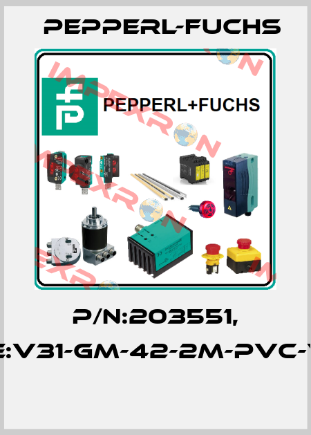 P/N:203551, Type:V31-GM-42-2M-PVC-V11-W  Pepperl-Fuchs