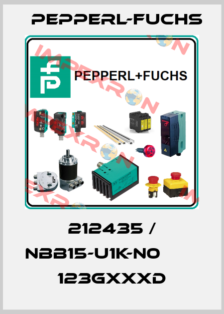 212435 / NBB15-U1K-N0          123GxxxD Pepperl-Fuchs