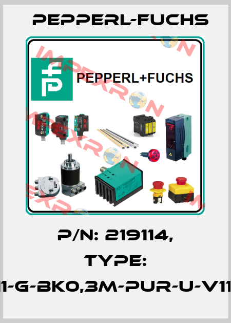 p/n: 219114, Type: V11-G-BK0,3M-PUR-U-V11-G Pepperl-Fuchs