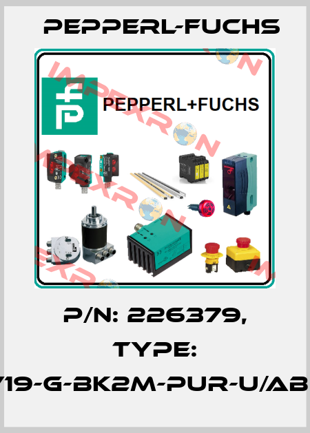 p/n: 226379, Type: V19-G-BK2M-PUR-U/ABG Pepperl-Fuchs