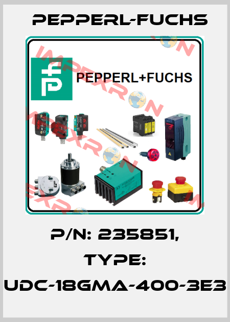 p/n: 235851, Type: UDC-18GMA-400-3E3 Pepperl-Fuchs