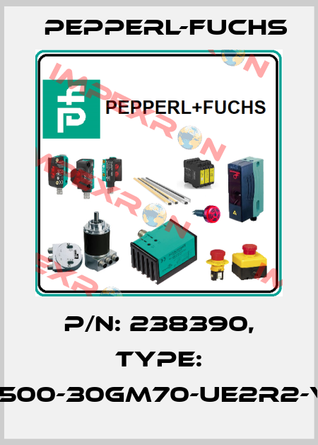 p/n: 238390, Type: UC500-30GM70-UE2R2-V15 Pepperl-Fuchs