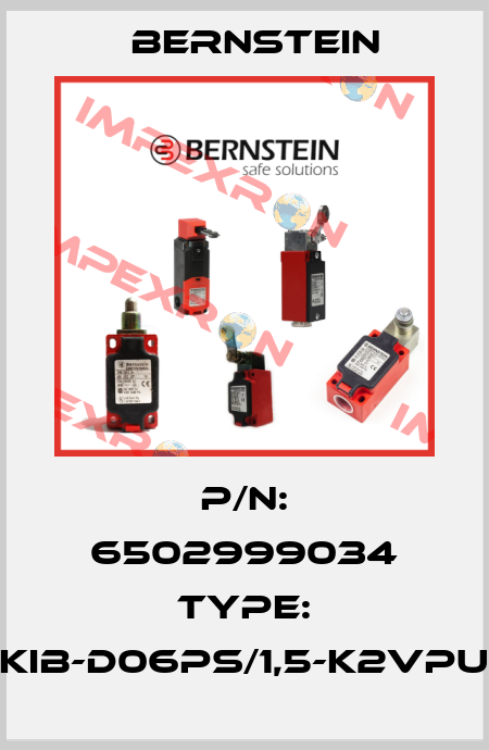 P/N: 6502999034 Type: KIB-D06PS/1,5-K2VPU Bernstein