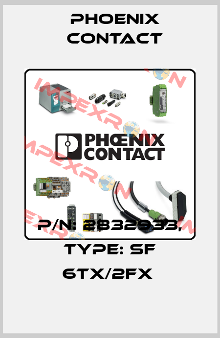 P/N: 2832933, Type: SF 6TX/2FX  Phoenix Contact