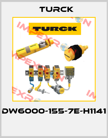 DW6000-155-7E-H1141  Turck
