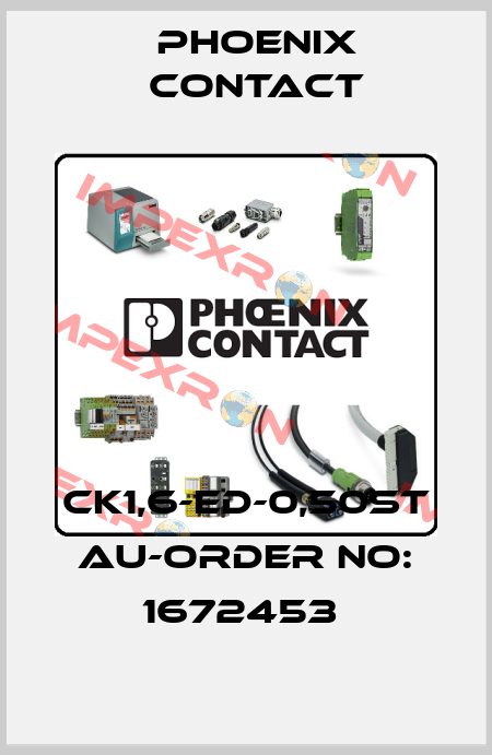 CK1,6-ED-0,50ST AU-ORDER NO: 1672453  Phoenix Contact