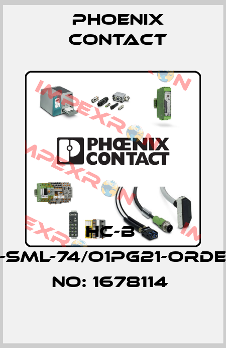 HC-B  6-SML-74/O1PG21-ORDER NO: 1678114  Phoenix Contact