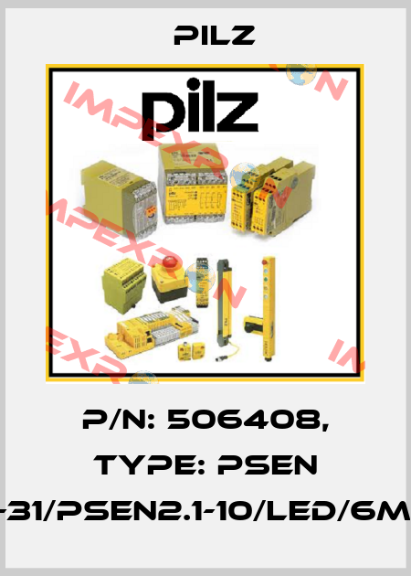 p/n: 506408, Type: PSEN ma2.1p-31/PSEN2.1-10/LED/6mm/1unit Pilz