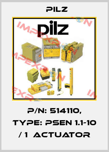 p/n: 514110, Type: PSEN 1.1-10 / 1  actuator Pilz
