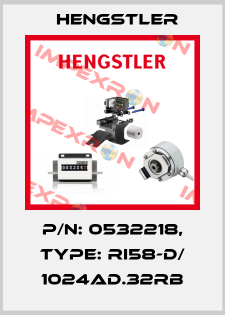 p/n: 0532218, Type: RI58-D/ 1024AD.32RB Hengstler